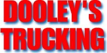 Dooley’s Trucking